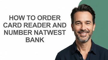 How to Order Card Reader and Number Natwest Bank - KevinHowTo