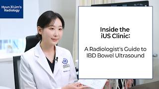 Inside the iUS Clinic: A Radiologist's Guide to IBD Bowel Ultrasound