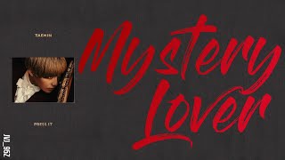 TAEMIN(태민) - Mystery Lover (Han/Rom/Eng Lyrics)