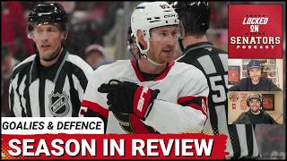 Ottawa Senators Season in Review: Breaking Down the Goaltending and Defense