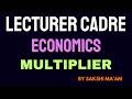 Lec-9 Lecturer/Master Cadre Economics MCQ Series | MULTIPLIER | SAAVAL CLASSES