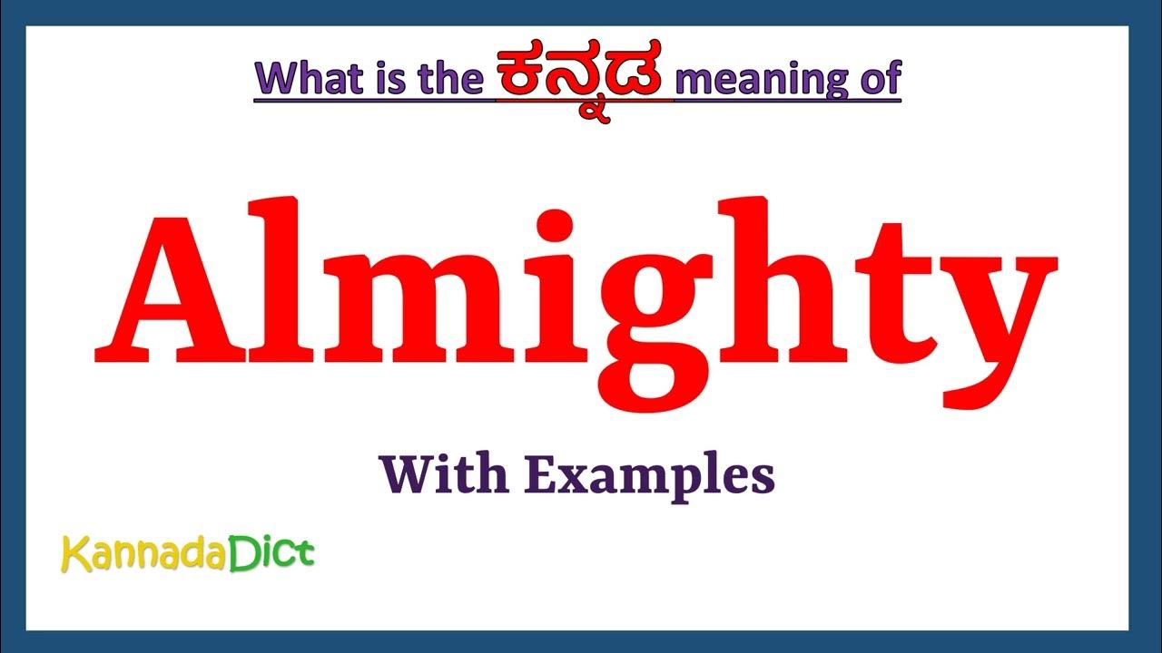 Almighty Meaning In Kannada Almighty In Kannada Almighty In Kannada almighty-meaning-in-kannada-almighty-in-kannada-almighty-in-kannada