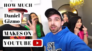 How much Daniel Gizmo makes on Youtube - YT Money Business Model Update