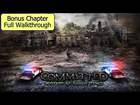 Let's Play - Committed - Mystery at Shady Pines - Bonus Chapter Full Walkthrough