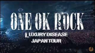 One Ok Rock - We Are [Live] Luxury Disease Japan Tour 2023