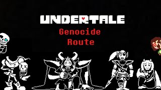 Undertale Genocide Route - Full Playthrough (No Commentary)