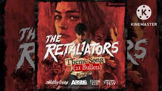 The Retaliators - 21 Bullets ( Instrumental )