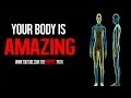 Your Body Is Amazing ᴴᴰ - Powerful Spoken Word