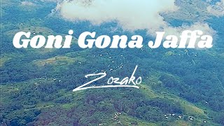 Goni Gona Jaffa by Zozako 