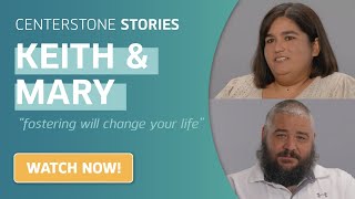 Keith & Mary | Centerstone Stories | Fostering Will Change Your Life