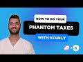 How To Do Your Phantom Taxes FAST With Koinly