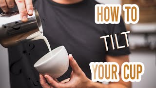 How to Tilt Your Cup for The Perfect Latte Art | 2 MINUTES VIDEO TUTORIAL