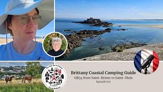 Brittany Coastal Camping Guide: GR34 from Saint-Brieuc to Saint-Malo, Episode 617