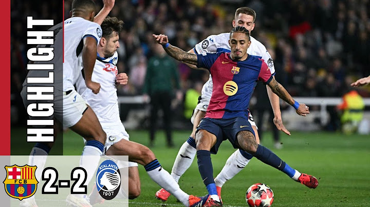 HIGHLIGHT | Barcelona vs Atalanta | 2-2 |UEFA Champions League