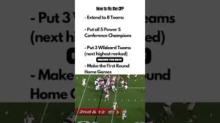 How to fix the College Football Playoff