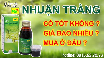 Siro Nhuận Tràng PQA có tốt không ? Giá bao nhiêu ? Mua ở đâu ? | Dược sĩ Thu Mai