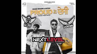 Download Lagu Proud To Be Desi - Khan Bhaini - DHOLMIX - DJ SSS x DJ HANS MP3