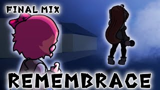 Remembrance (Final Mix) But Monika And Sayori Sing It | FNF COVER