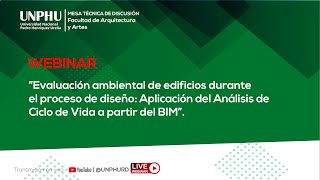 Webinar - Evaluación ambiental de edificios durante el proceso de diseño: Aplicación del Análisis