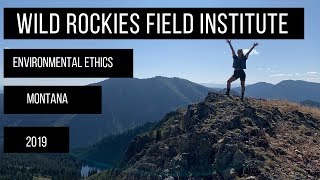 Wild Rockies Field Institute -  Montana Summer 2019