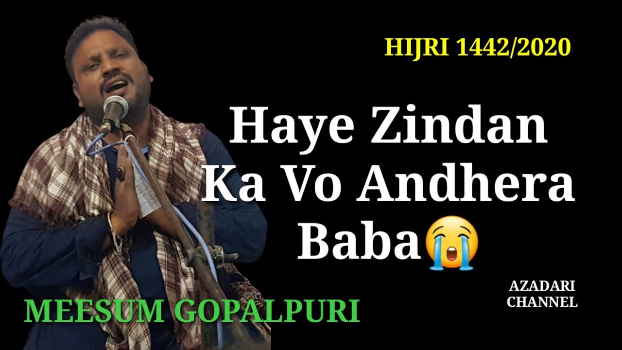 Sada Sakina Ki Aayi Bahut Andhera Hai  Meesum GopalPuri  Hijri 14422020