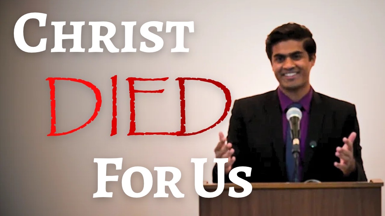 Christ Died For Us (Romans 5:8-10) - Gospel Meeting