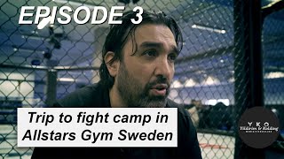 Allstars Fight Camp - Episode 3