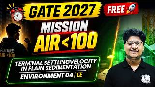 Terminal Settling Velocity in Plain Sedimentation | Environment 04 | CE | GATE 2027