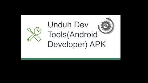 Reverse Engineering Dev Tools Android Developer using MT Manager