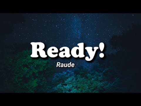 Raude - Ready!