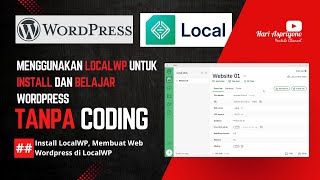 Menggunakan LocalWP Untuk Belajar WORDPRESS Lokal Tanpa Hosting