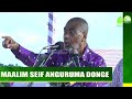 MAALIM SEIF  ANGURUMA DONGE