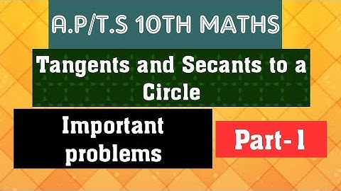 A.P/T.S Important problems 10th Maths- Tangents and secants to a circle- Part-1