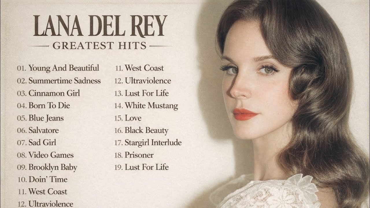 Best of Lana Del Rey | Greatest Hits Playlist (Full Playlist Mix)