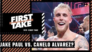 Max breaks down why a Jake Paul-Canelo Alvarez fight isn’t realistic | First Take
