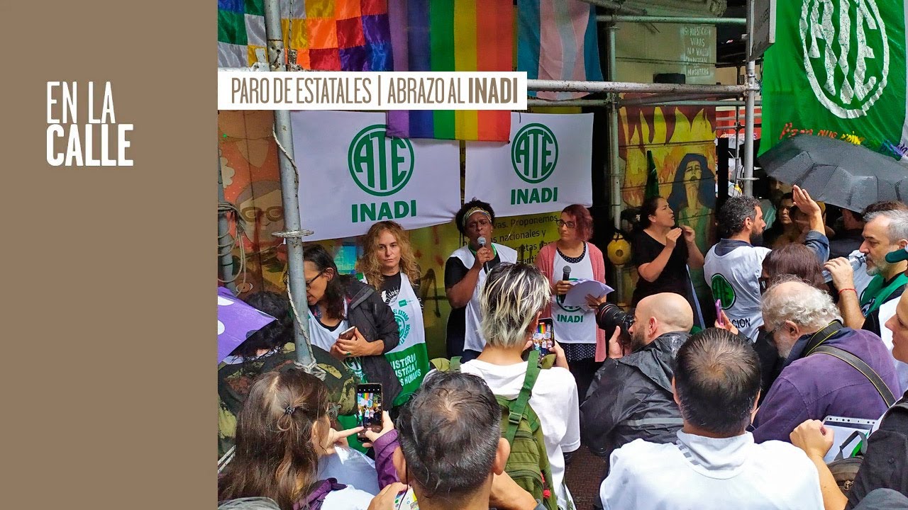 En la calle | Paro nacional de ATE y abrazo al INADI - YouTube