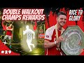 90 double walkout champs rewards  rice to glory 29