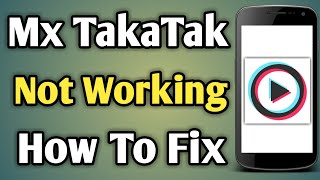 Mx Takatak App Not Working | Mx Takatak Nahi Chal Raha Hai | Mx Takatak App screenshot 3