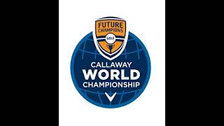Future Champions Golf Callaway Golf World Championship 2026 Welcome Video