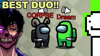 Corpse &amp; Dream Best DUO IMPOSTOR Win! | Among Us Proximity Chat w/ Sykkuno, Valkyrae, Fuslie &amp; more