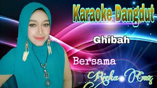 Ghibah | Rhoma Irama | Karaoke Dangdut Duet Bersama Rieka Cmz