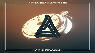 [Dubstep] Infrared x Zaphyre - Countdown