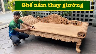 Ghế nằm thay giường - phương lười gõ đỏ mặt nguyên tấm
