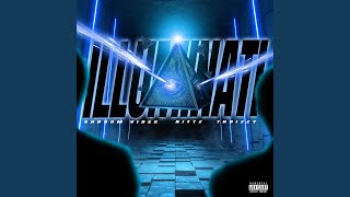 Illuminati (feat. Rittz & Thrizzy)