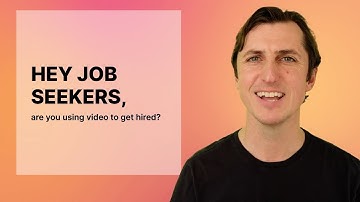 How to use video to land your next job | mmhmm