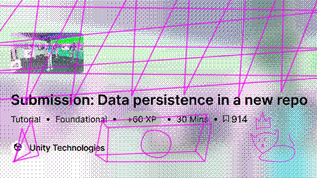 Unity Learn EP38— Submission: Data persistence in a new repo w/ Δ - YouTube