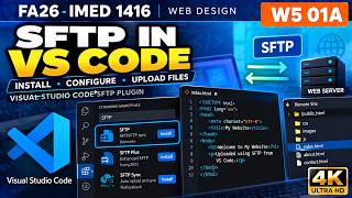 FA26-IMED-1416 W05 01A | SFTP in VS Code – Install, Configure & Upload Files