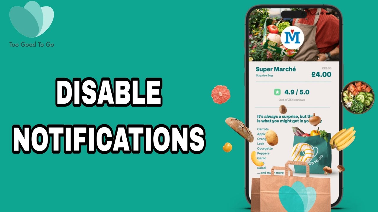 How To Disable And Turn Off Notifications On Too Good To Go App