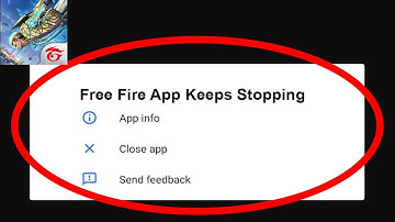 Free Fire App Keeps Stopping Problem Solved Android & iOS - Free Fire App Crash Issue