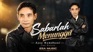 SABARLAH MENUNGGU_AJAY RAMDHANI